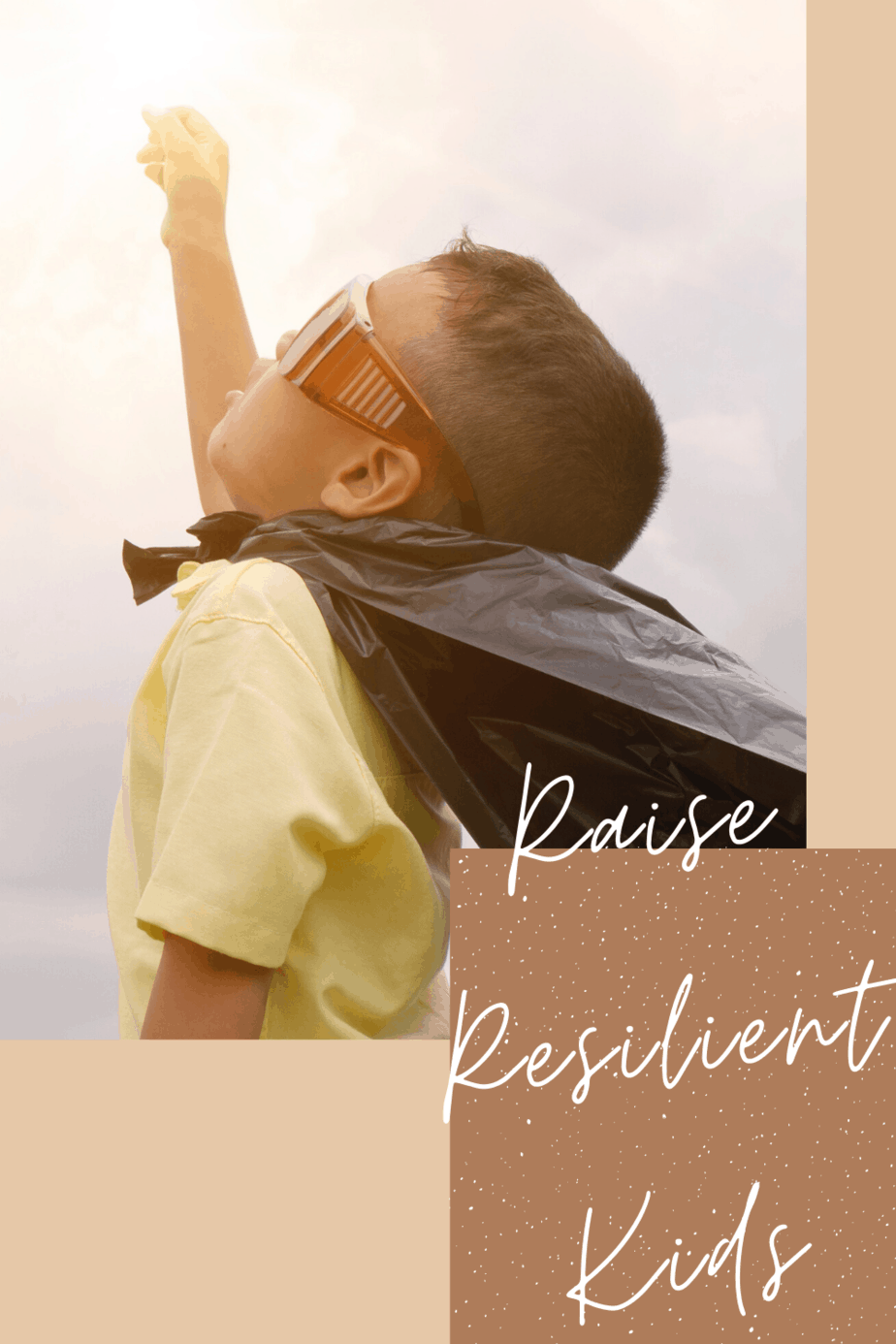 Raise Resilient Kids | RE: All Things Mom