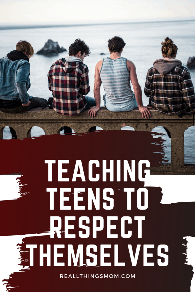 teaching teens to respect themselves