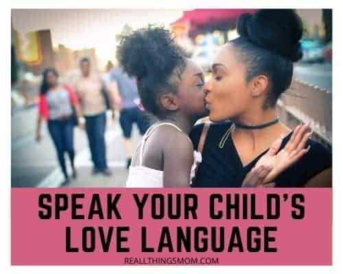 Speak your child's love language