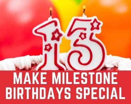 make milestone birthdays special